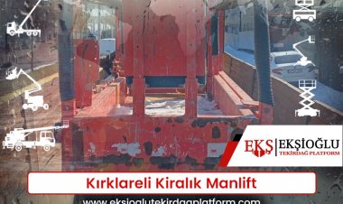 Kırklareli Kiralık Manlift
