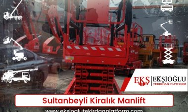 Sultanbeyli Kiralık Manlift