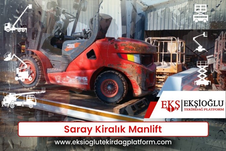 Saray Kiralık Manlift