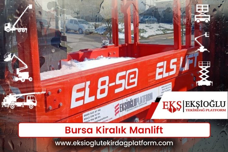 Bursa Kiralık Manlift
