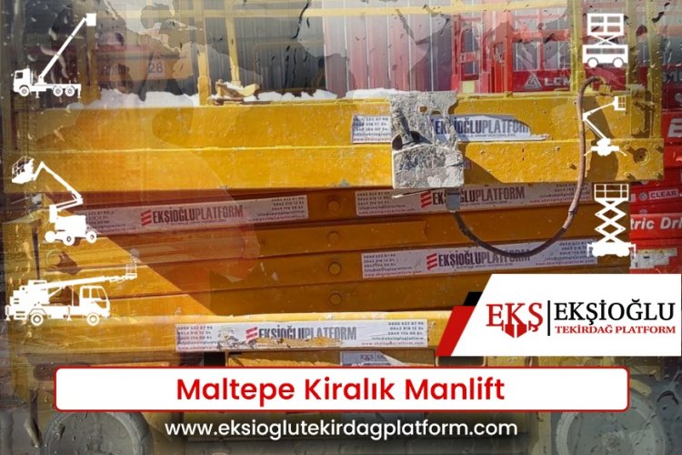 Maltepe Kiralık Manlift